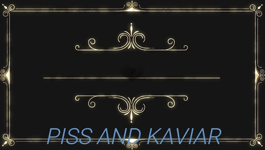 GoddessAndreea - Mistress Kennya and friend piss and kaviar